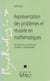 Représentation des problèmes et réussite en mathématiques - Un apport de la psychologie cognitive à l’enseignement