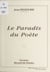 Recueil de poésies (1). Le paradis du poète