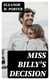 Miss Billy's Decision