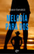 Melodía para dos - El mejor regalo para San Valentín, una novela de Harlequin