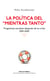 La política del "mientras tanto" - Programas sociales después de la crisis 2001-2002