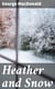 Heather and Snow