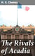 The Rivals of Acadia - An Old Story of the New World