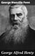 George Alfred Henty - The Story of an Active Life