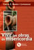 Vivir las obras de misericordia