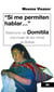 "Si me permiten hablar…" - Testimonio de Domitila, una mujer de las minas de Bolivia
