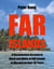 Far Islands - A Documentary Account in Black and White of FAR Islands in Micronesia Over 30 Years.