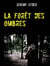 La forêt des ombres - Tome 1