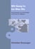 Mit Gong Fu ins Wan Wu - Betrachtungen zur Psychologie und Praxis im Taijiquan