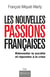 Les nouvelles passions françaises