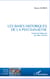 Les bases historiques de la psychanalyse
