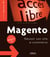 Magento - Réussir son site e-commerce - Couvre Magento 1.4