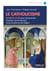 Le catholicisme - 60 mots-clés pour comprendre l'histoire, les évolutions et les tendances de l'église