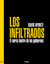 Los infiltrados - El narco dentro de los gobiernos