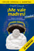 ¡Me vale madres! Reloaded - Mantras mexicanos para la liberación del espíritu