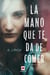 La mano que te da de comer - Psicothriller