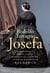 Josefa - Biografía de María Josefa Morales de los Ríos, la amiga secreta de San Martín