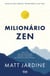 Milionário Zen