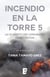 Incendio En La Torre 5 - Las 81 muertes que gendarmeria quiere olvidar