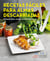 Recetas fáciles para almas descarriadas (Webos Fritos) - Compra bien, conserva y cocina rico