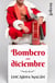 Bombero en diciembre