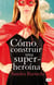 Cómo construir una superheroína