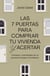 Las 7 puertas para comprar tu vivienda y acertar - Consejos y estrategias de un "personal shopper" inmobiliario