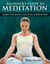 Beginners Guide to Meditation - Learn the Basics of Using Mediation
