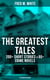 The Greatest Tales of Fred M. White: 200+ Short Stories & 60+ Crime Novels (Illustrated Edition) - The Doom of London, The Ends of Justice, The Five Knots, The Edge of the Sword…