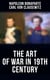 The Art of War in 19th Century - Napoleon's Maxims of War + Clausewitz's On War