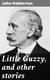 Little Guzzy, and other stories