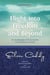 Flight into Freedom and Beyond - The Autobiography of the Co-Founder of the Findhorn Community