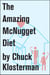 The Amazing McNugget Diet - Essays from Chuck Klosterman IV
