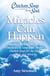 Chicken Soup for the Soul: Miracles Can Happen - 20 Stories to Help You See the Miracles in Your Life - from Chicken Soup for the Soul: Angels and Miracles