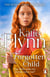 Forgotten Child - The brand new heartwarming historical romance novel from the Sunday Times bestselling author