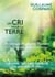 Un cri pour la terre : animaux, humains, planête, écologie, santé, alimentation