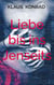 Liebe bis ins Jenseits