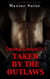 Creamy Conquests 1: Taken by the Outlaws: A Biker MC Group Fetish Taboo Erotica Novella