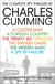 The Complete Spy Thrillers - A Colder War, A Foreign Country, The Trinity Six, Typhoon, The Spanish Game, The Hidden Man and A Spy by Nature