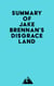 Summary of Jake Brennan's Disgraceland