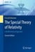The Special Theory of Relativity - A Mathematical Approach
