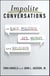 Impolite Conversations - On Race, Politics, Sex, Money, and Religion