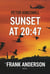 Sunset at 20:47 - The Awan Lake Series, #1