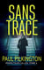 Sans Trace - Inspecteur Cullen, #1