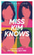 Miss Kim Knows and Other Stories - The sensational new work from the author of Kim Jiyoung, Born 1982
