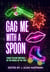 Gag Me With a Spoon: Crime Fiction Inspired by The Music of the '80s - The Inspired By Anthology Series, #4