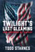 Twilight's Last Gleaming - Can America Be Saved?