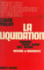 Vingt ans qui déchirèrent la France (2) - La liquidation, 1954-1962