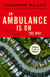 An Ambulance Is on the Way - Stories of Men in Trouble