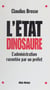 L'État dinosaure